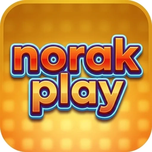 Aplikasi norakplay Terbaru dengan Fitur Terbaik
